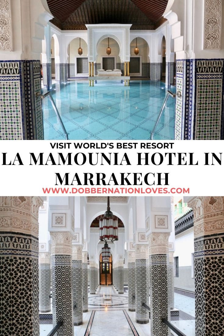 La Mamounia Luxury Hotel in Marrakech - dobbernationLOVES