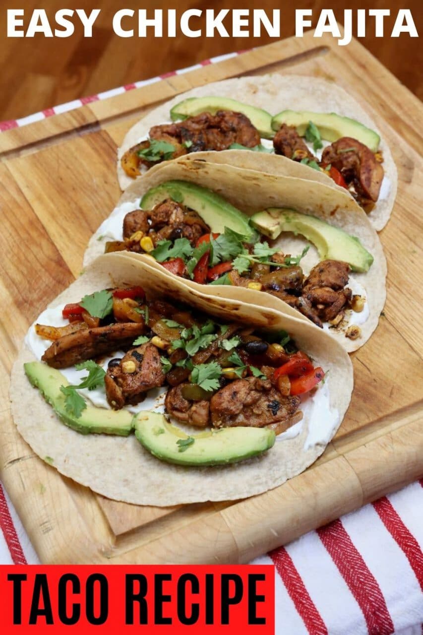 Easy Homemade Chicken Fajita Tacos Recipe - dobbernationLOVES