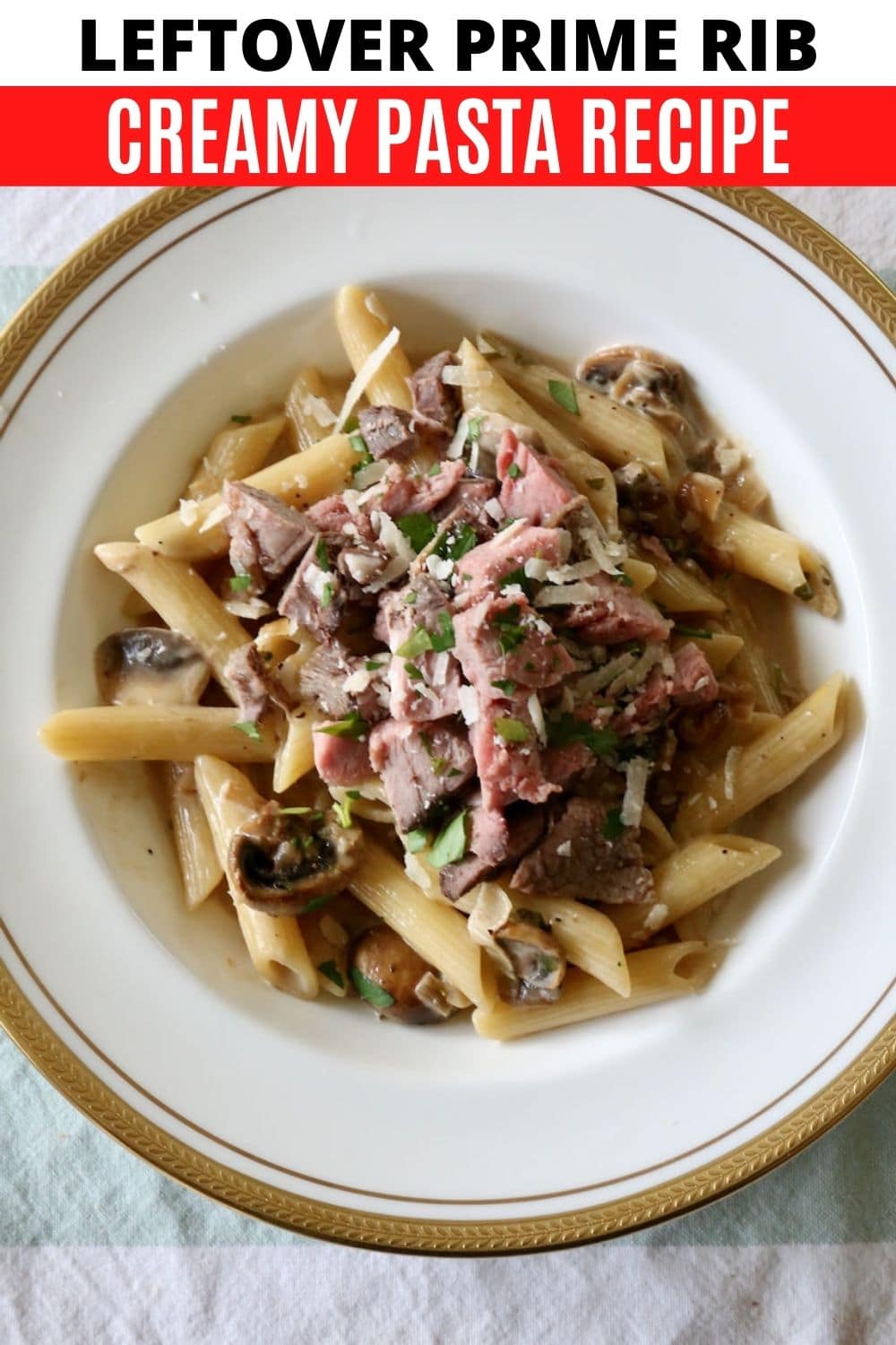 Easy Creamy Prime Rib Pasta Recipe Dobbernationloves 7187