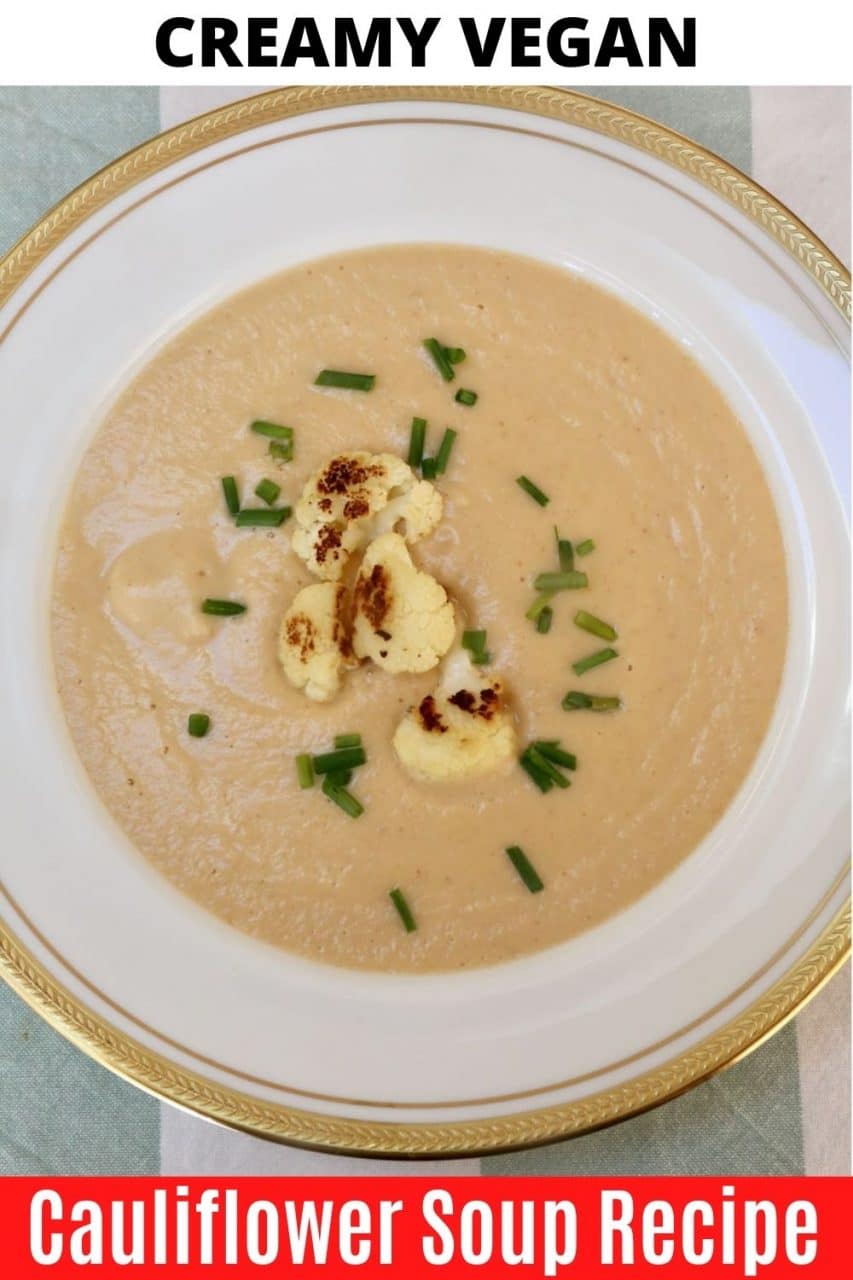 Save our homemade Vegan Cauliflower Soup recipe to Pinterest!