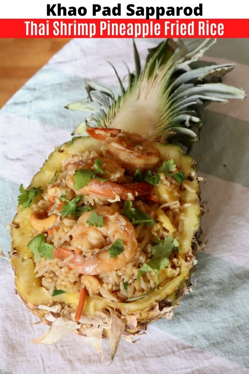 Save our Khao Pad Sapparod Thai Pineapple Shrimp Fried Rice recipe to Pinterest!