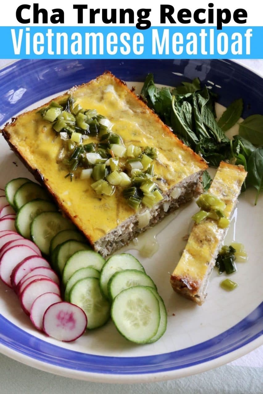 Save our Cha Trung Vietnamese Meatloaf Recipe to Pinterest!