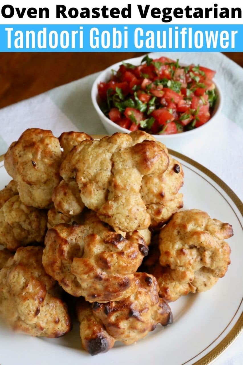 Save our Oven Roasted Tandoori Gobi Cauliflower recipe to Pinterest!