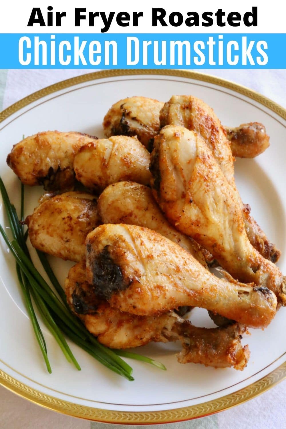 Crispy Air Fryer Chicken Drumsticks Recipe - dobbernationLOVES