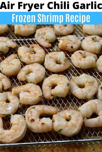 Easy Chili Garlic Frozen Shrimp in Air Fryer Recipe - dobbernationLOVES