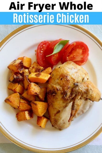 Whole Seasoned Rotisserie Chicken in Air Fryer Recipe - dobbernationLOVES