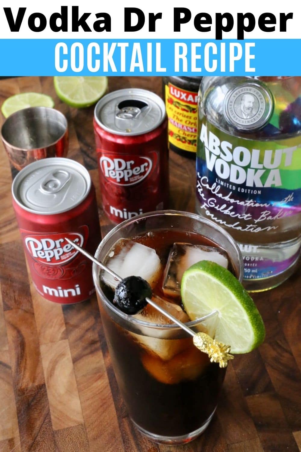 Easy Vodka and Dr Pepper Cocktail Drink Recipe | dobbernationLOVES