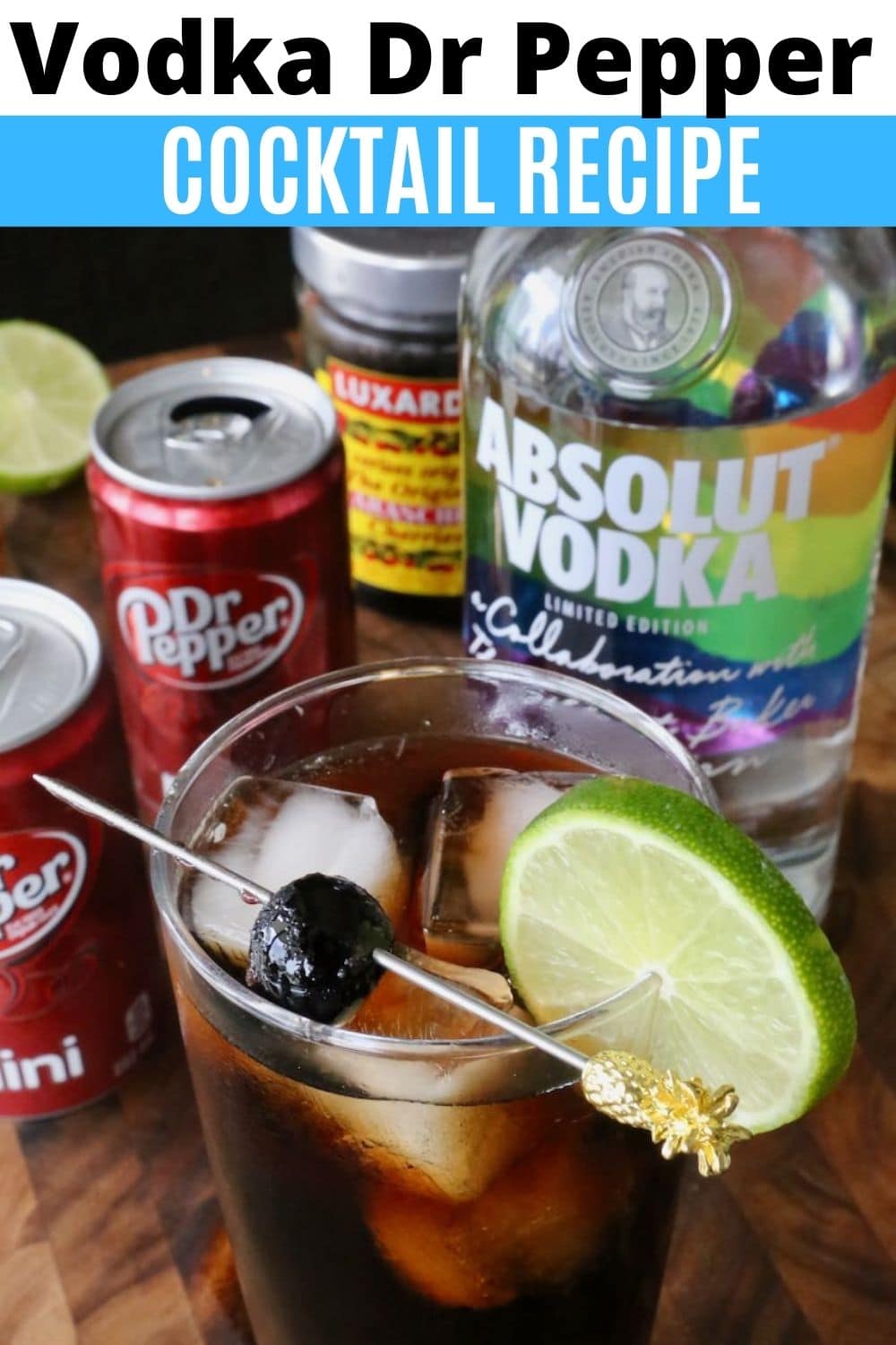 Easy Vodka and Dr Pepper Cocktail Drink Recipe | dobbernationLOVES