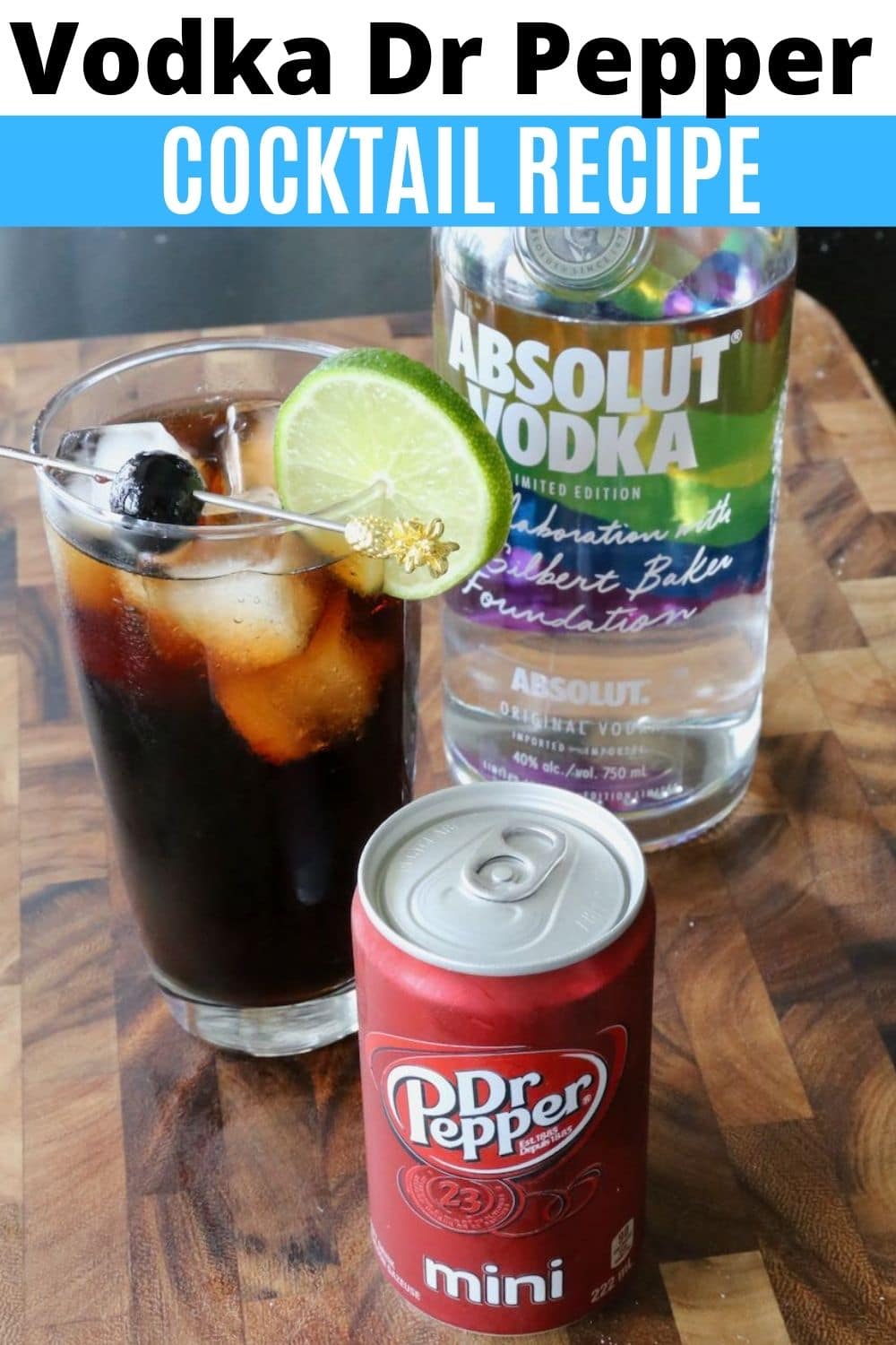 Easy Vodka and Dr Pepper Cocktail Drink Recipe | dobbernationLOVES