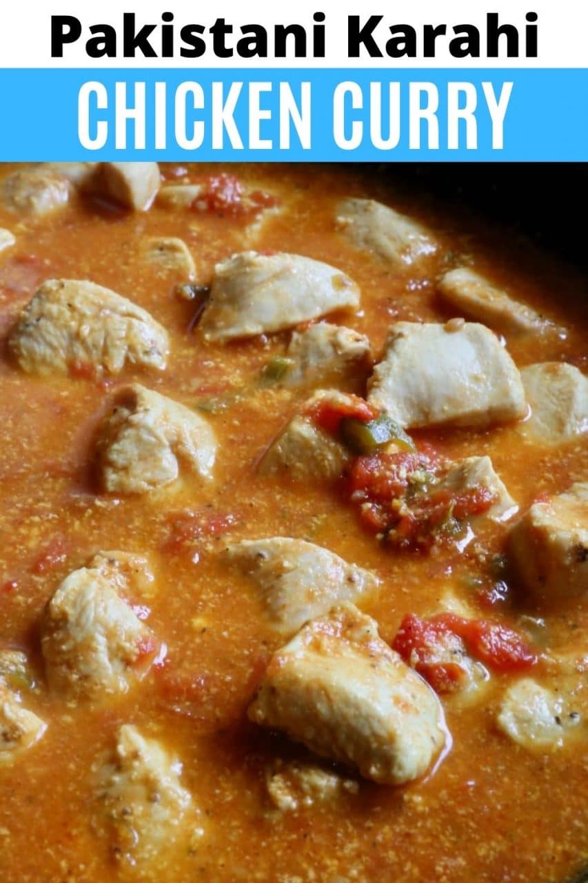 Pakistani North Indian Karahi Chicken Curry Recipe - dobbernationLOVES