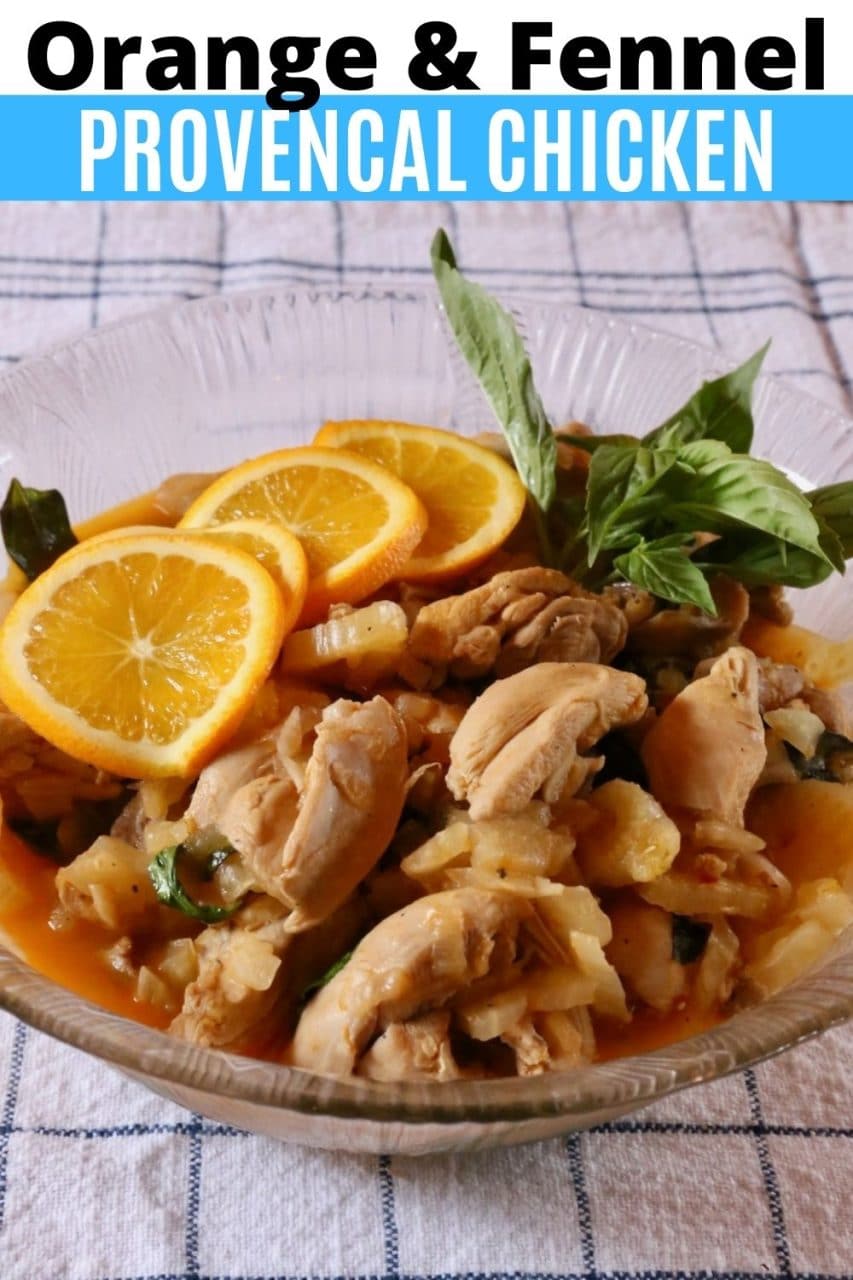 Save our Orange & Fennel French Provencal Chicken recipe to Pinterest