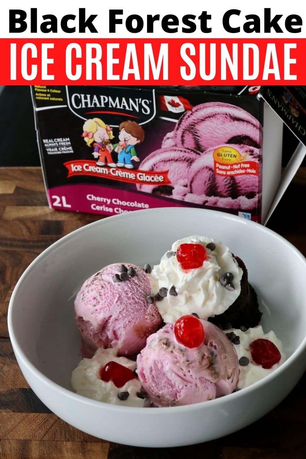 Chapmans Black Forest Ice Cream Sundae Recipe